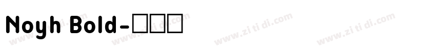 Noyh Bold字体转换